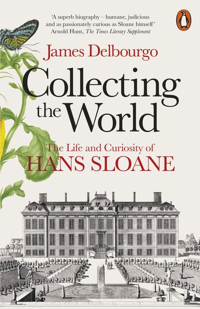 Collecting the World: Hans Sloane