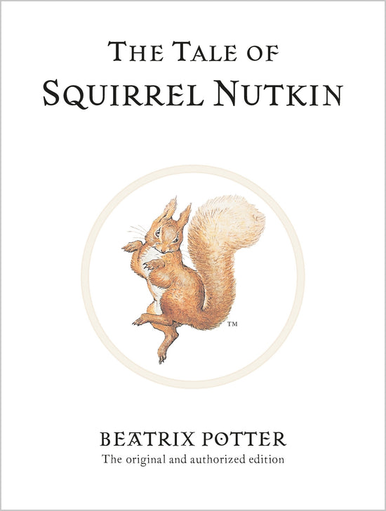 Tale of Squirrel Nutkin: Beatrix Potter