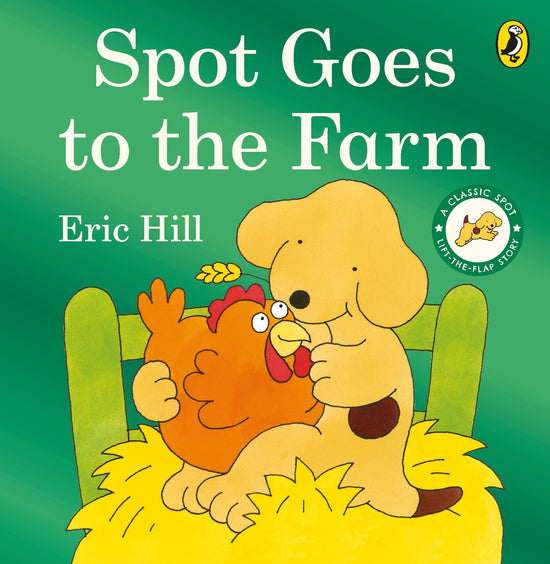 Spot Goes to the Farm BB: Eric Hill