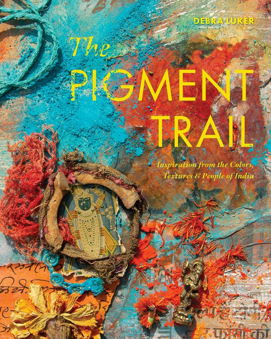 The Pigment Trail: Debra Luker