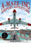 A-Maze-Ing Airport Adventure: 10 Mazes and Seek-N-Find Games