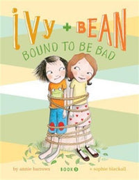 ivy-and-bean-bk-5-bound-to-be-bad