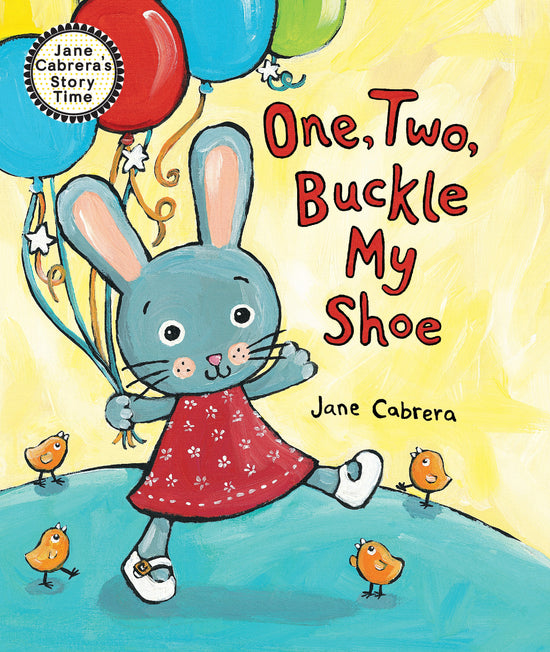 One Two Buckle My Shoe: Jane Cabrera