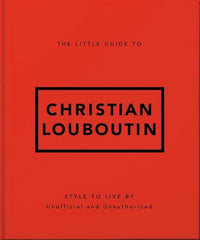 The Little Guide to Christian Luoboutin