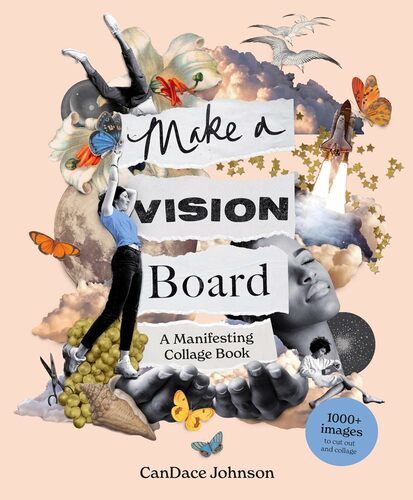 Make a Vision Board: Candace Johnson