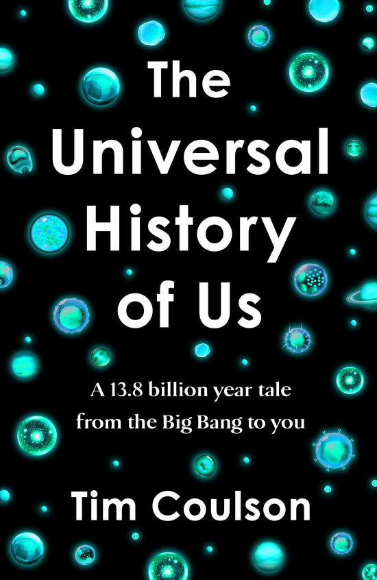 The Universal History of Us: Tim Coulson