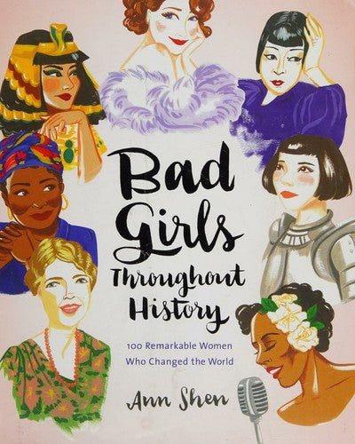 Bad Girls Throughout History