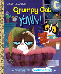 Little Golden Books: Yawn! A Grumpy Cat Bedtime
