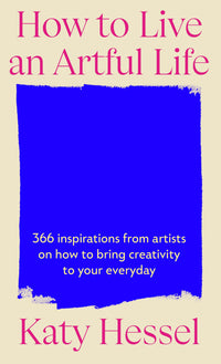 how-to-live-an-artful-life