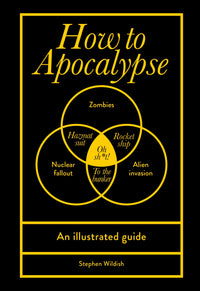 how-to-apocalypse-stephen-wildish