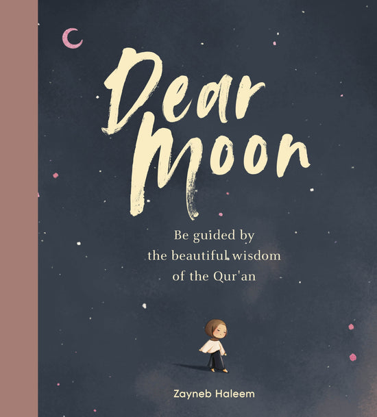 Dear Moon: Zayneb Haleem;