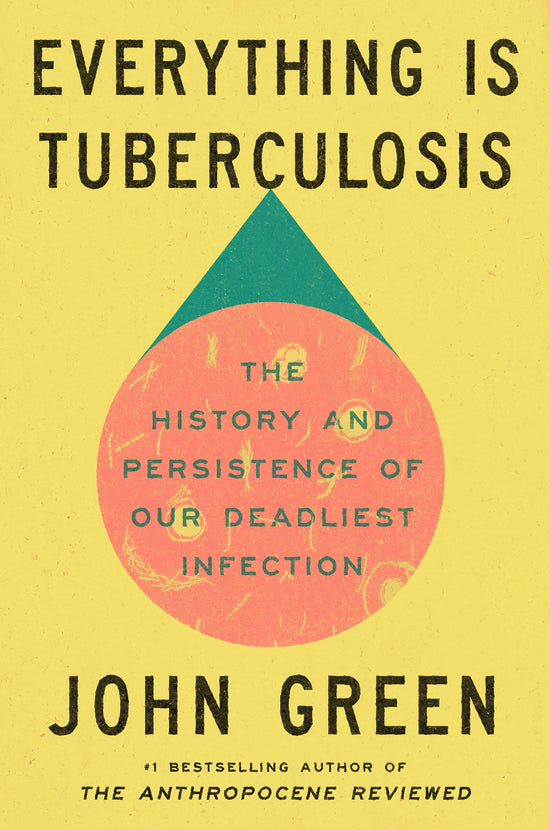 Everything Is Tuberculosis TP