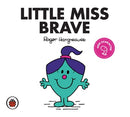 Little Miss Brave; Roger Hargreaves