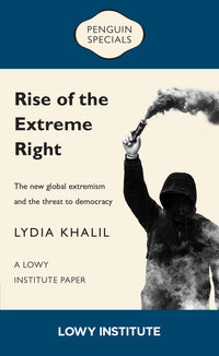 rise-of-the-extreme-right-a-lowy-institute-paper
