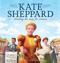 Kate Sheppard Leading Way For Women