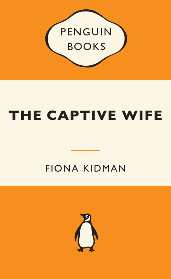 The Captive Wife: Fiona Kidman