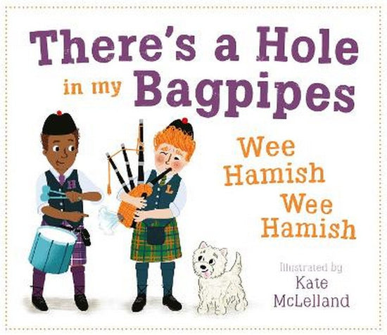 Floris Books There's a Hole in my Bagpipes, Wee Hamish, Wee Hamish Picture Book