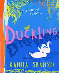 Duckling: A Fairy Tale Revolution