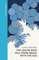 the-sailor-who-fell-from-grace-with-the-sea-yukio-mishima