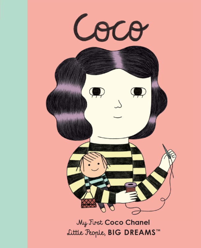 My First Little People Big Dreams: Coco Chanel