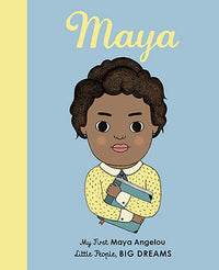 my-first-little-people-big-dreams-maya-angelou