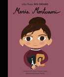 LITTLE PEOPLE BIG DREAMS MARIA MONTESSORI