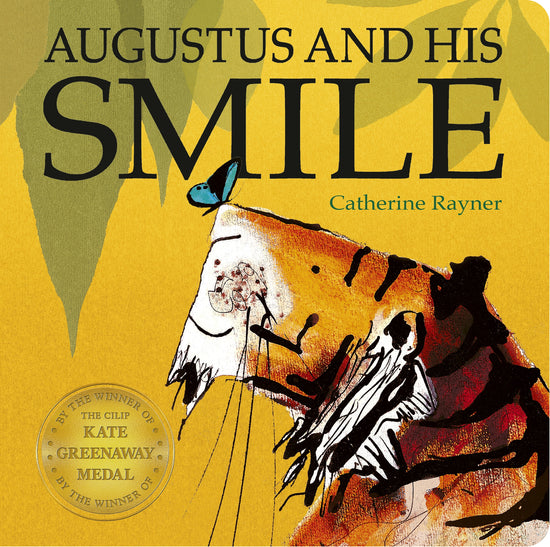 Augustus and His Smile – Catherine Rayner