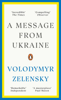 a-message-from-ukraine-volodymyr-zelensky