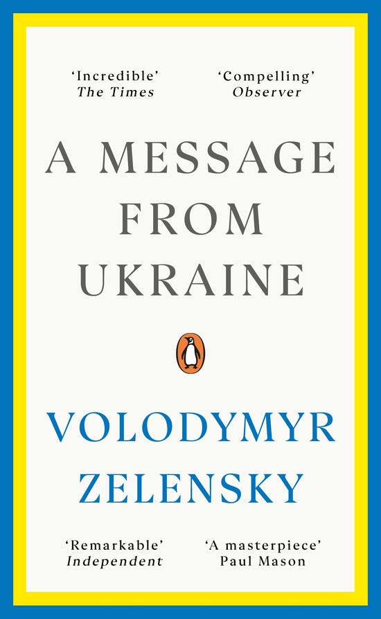 A Message From Ukraine: Volodymyr Zelensky