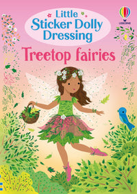 Little Sticker Dolly Dressing Treetop Fairies by Fiona Watt