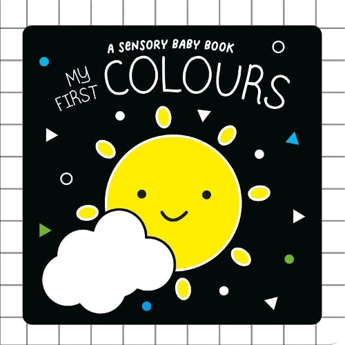 My First Colours Sensory Board Book by Laura Chamberlain and Emma Pelling