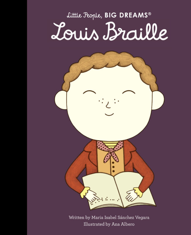 Little People Big Dreams Lois Braille