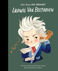 Little People Big Dreams Ludvig Van Beethoven