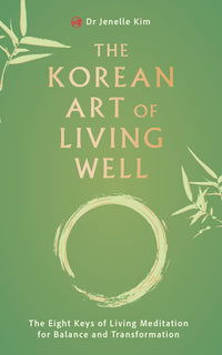 the-korean-art-of-living-well