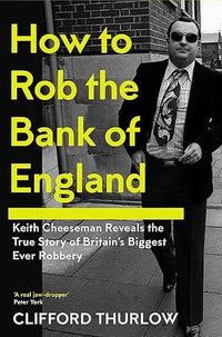 How to Rob the Bank of England