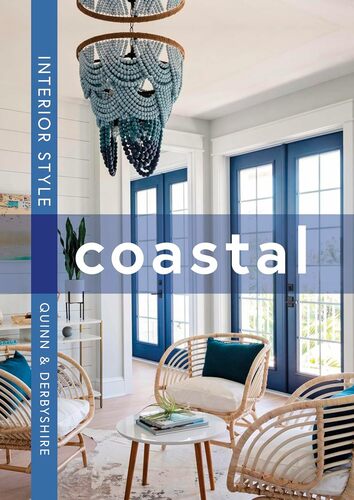 Interior Style Coastal: Jena Quinn