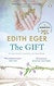 The Gift: Edith Eger