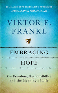 embracing-hope-viktor-e-frankl