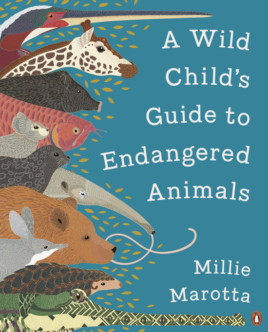 A Wild Childs Guide to Endangered Animals