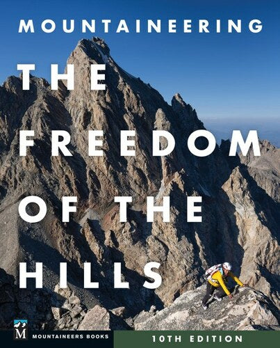the-freedom-of-the-hills-10th-edition