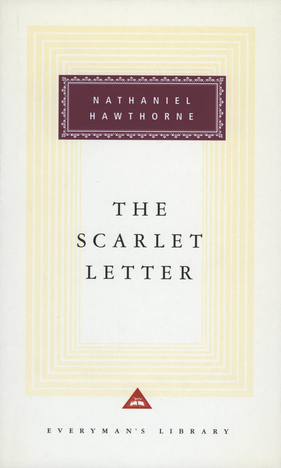 The Scarlet Letter; Nathaniel Hawthorne