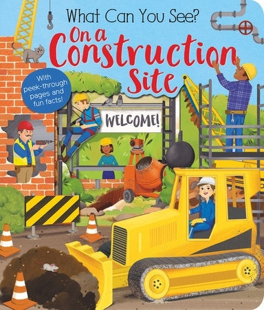 What Can You See On a Construction Site?