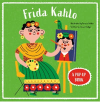 Frida Kahlo A Pop Up Book