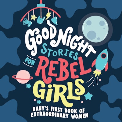 Good Night Stories for Rebel Girl Board Book