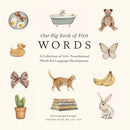 OUR BIG BOOK OF FIRST WORDS: Tabitha Paige