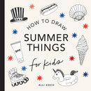 HOW TO DRAW SUMMER THINGS