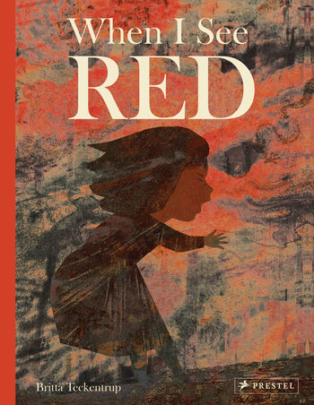 When I See Red: Britta Teckentrup