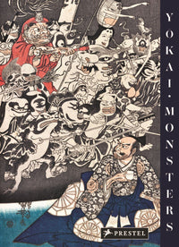 Yokai Monsters: By the Great Masters of Japanese Woodblock Printing