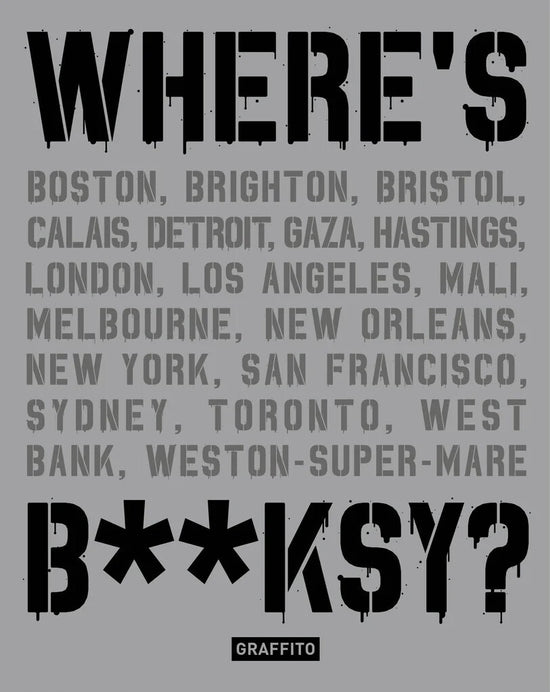 Wheres Banksy - New Edition