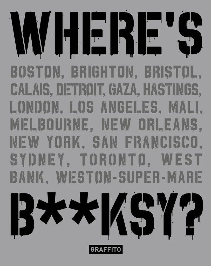 Wheres Banksy - New Edition